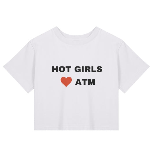 HOT GIRLS <3 ATM BABY TEE